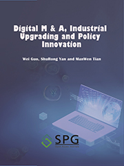 Digital M & A, Industrial Upgrading and Policy Innovation | Scholar Publishing Group