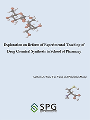 Exploration on Reform of Experimental Teaching of Drug Chemical Synthesis in School of Pharmacy | Scholar Publishing Group
