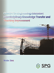 ChatGPT in Engineering Education: Interdisciplinary Knowledge Transfer and Teaching Improvement | Scholar Publishing Group