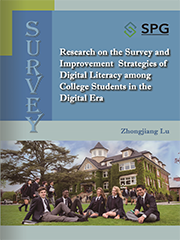 Research on the Survey and Improvement Strategies of Digital Literacy among College Students in the Digital Era | Scholar Publishing Group
