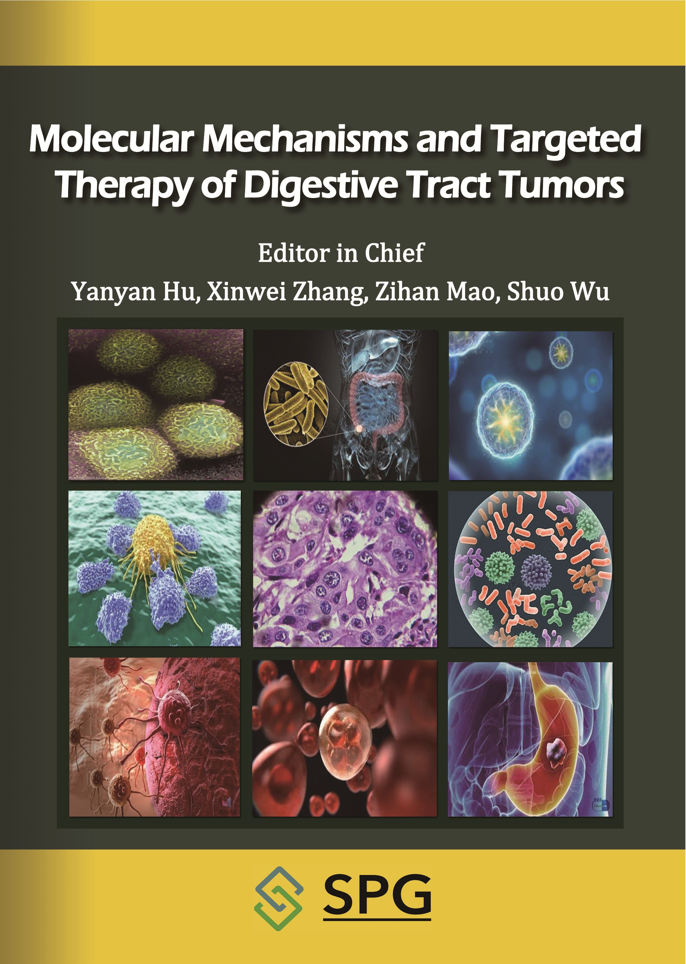 Molecular Mechanisms and Targeted Therapy of Digestive Tract Tumors | Scholar Publishing Group