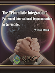 The "Pluralistic Integration" Pattern of International Communication in Universities | Scholar Publishing Group