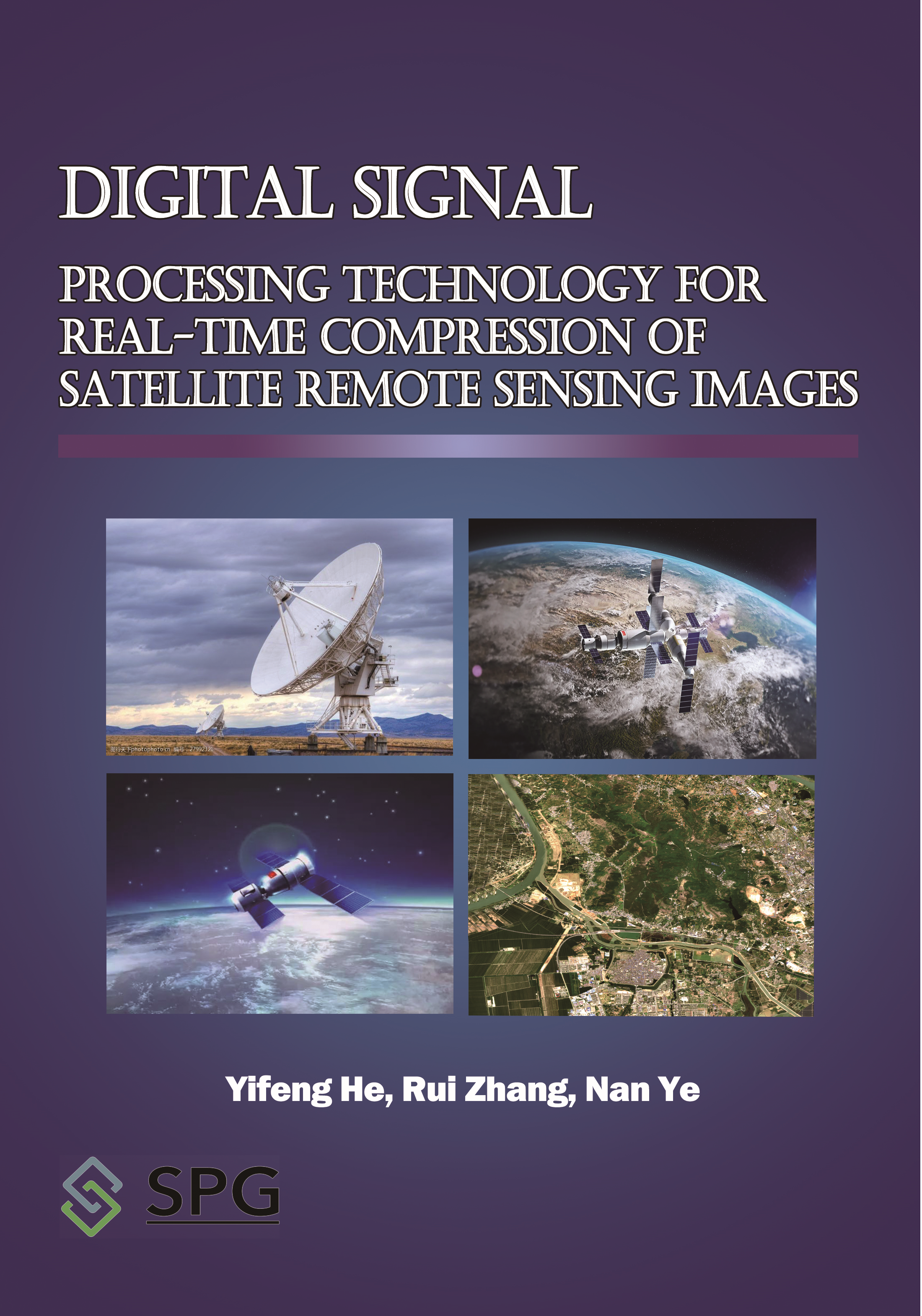 Digital Signal Processing Technology for Real-time Compression of Satellite Remote Sensing Images | Scholar Publishing Group