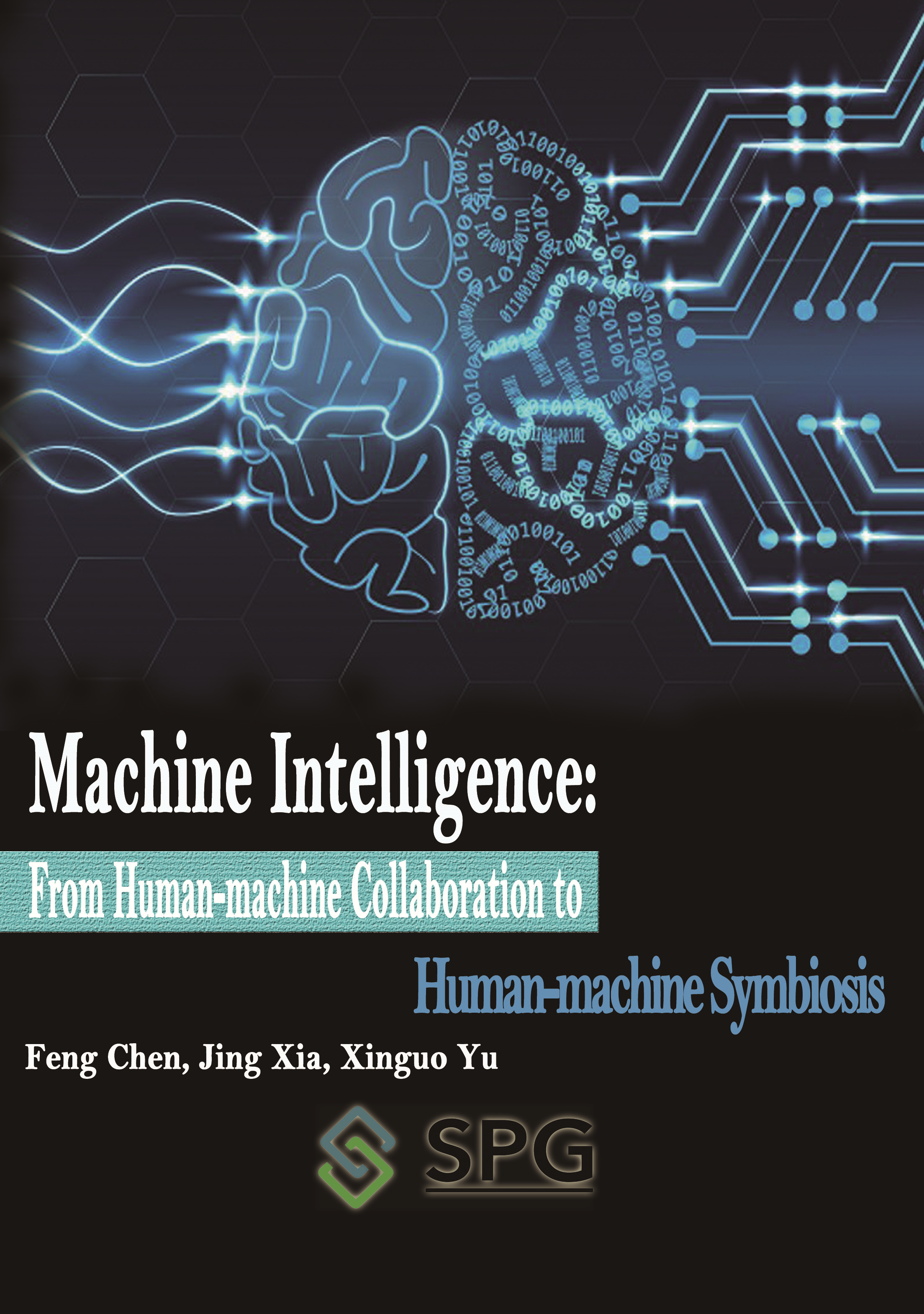Machine Intelligence: From Human-Machine Collaboration to Human-Machine Symbiosis | Scholar Publishing Group
