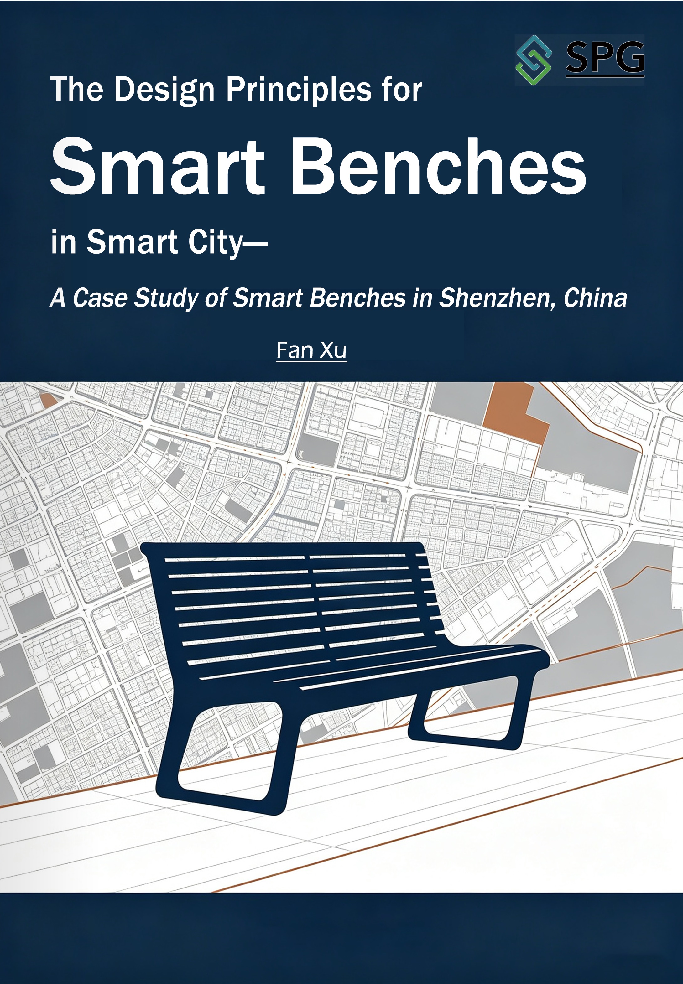 The Design Principles for Smart Benches in Smart City— A Case Study of Smart Benches in Shenzhen, China | Scholar Publishing Group