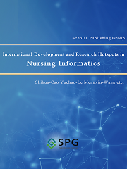 International Development and Research Hotspots in Nursing Informatics | Scholar Publishing Group