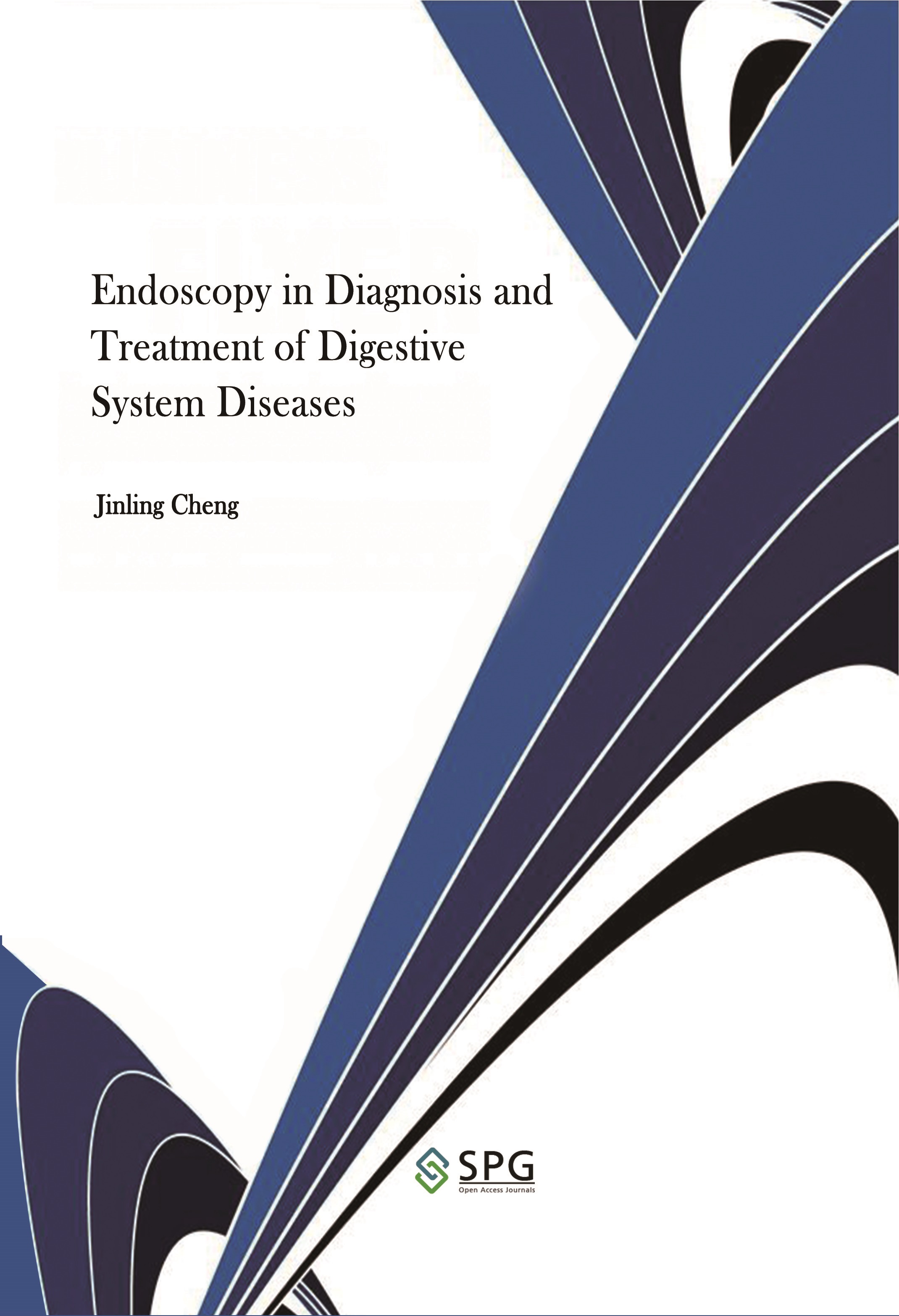 Endoscopy in Diagnosis and Treatment of Digestive System Diseases | Scholar Publishing Group