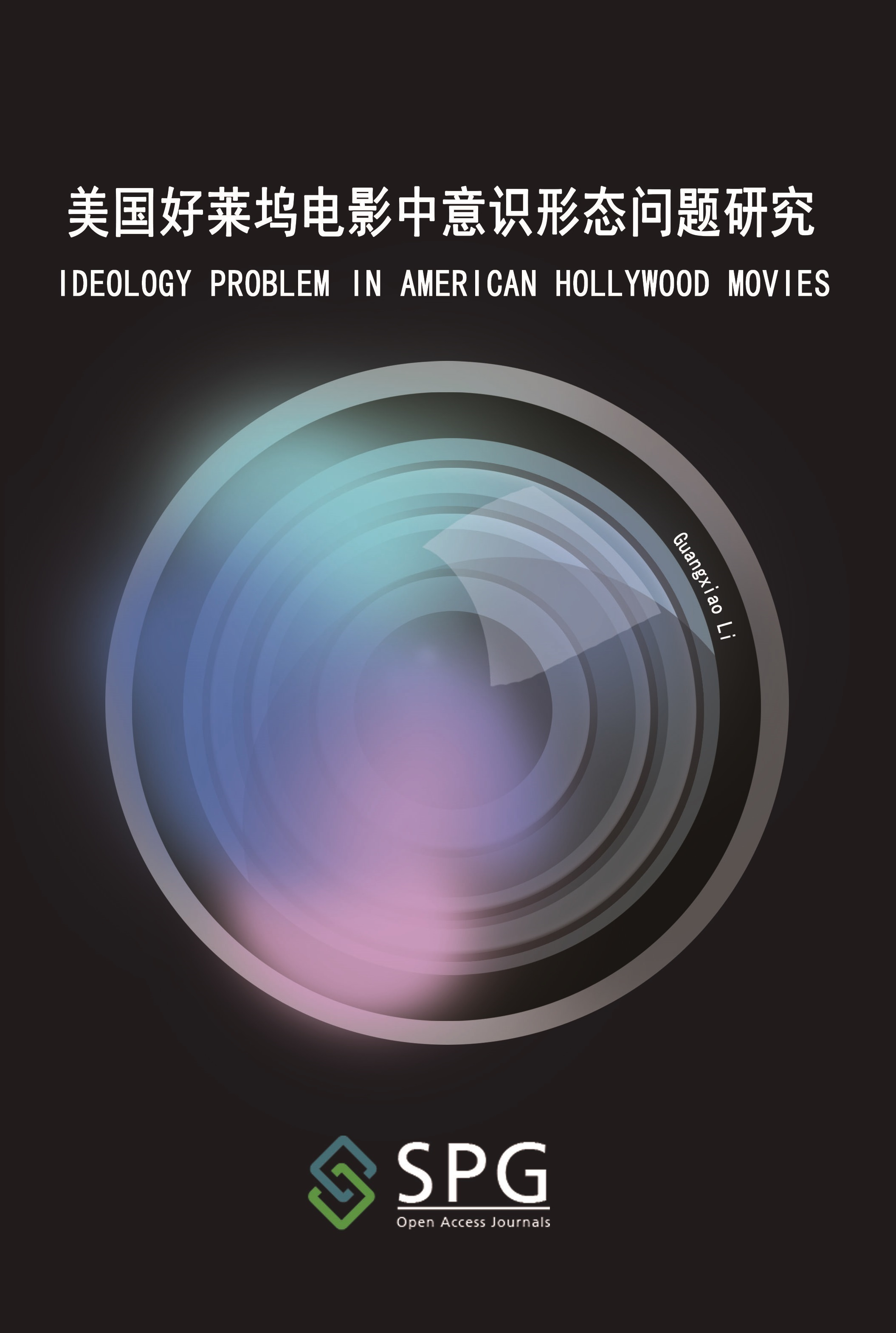 Ideology Problem in American hollywood Movies | Scholar Publishing Group
