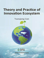 Theory and Practice of Innovation Ecosystem | Scholar Publishing Group