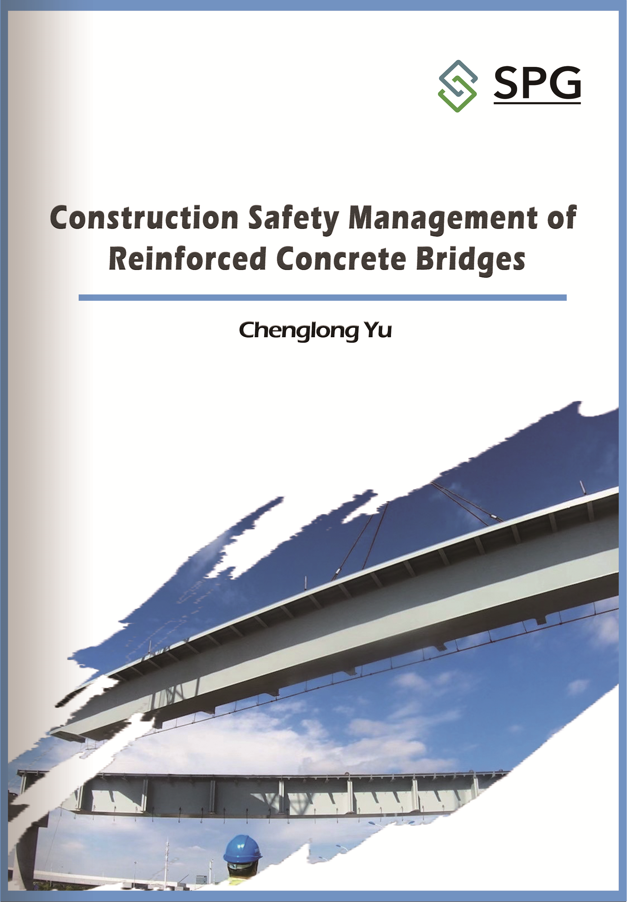 Construction Safety Management of Reinforced Concrete Bridges | Scholar Publishing Group