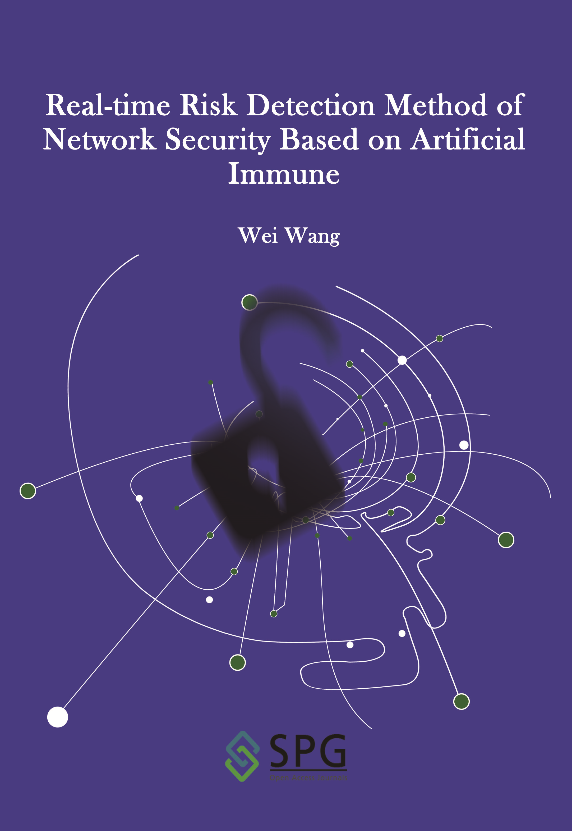 Real-time Risk Detection Method of Network Security Based on Artificial Immune | Scholar Publishing Group