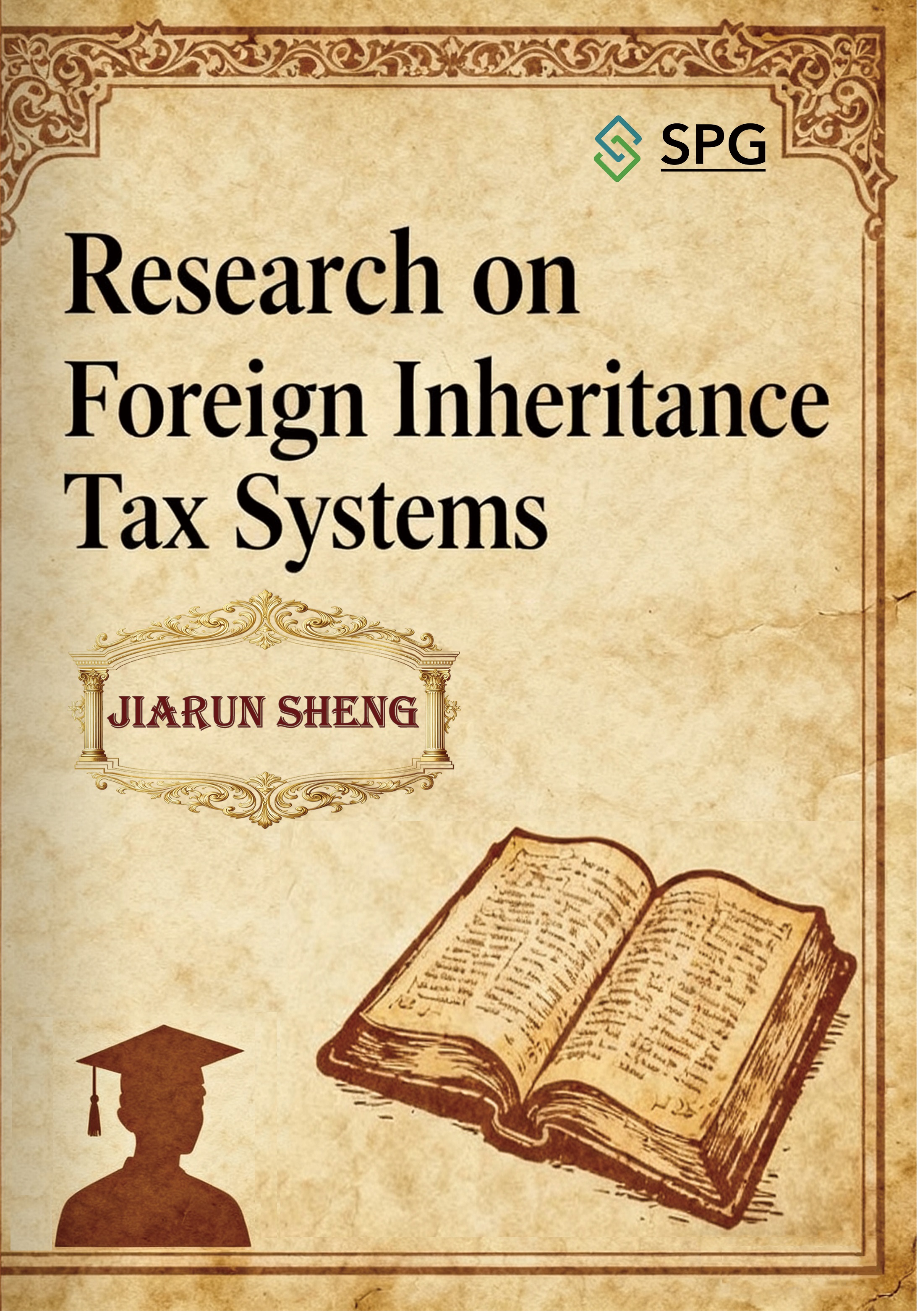 Research on Foreign Inheritance Tax Systems | Scholar Publishing Group