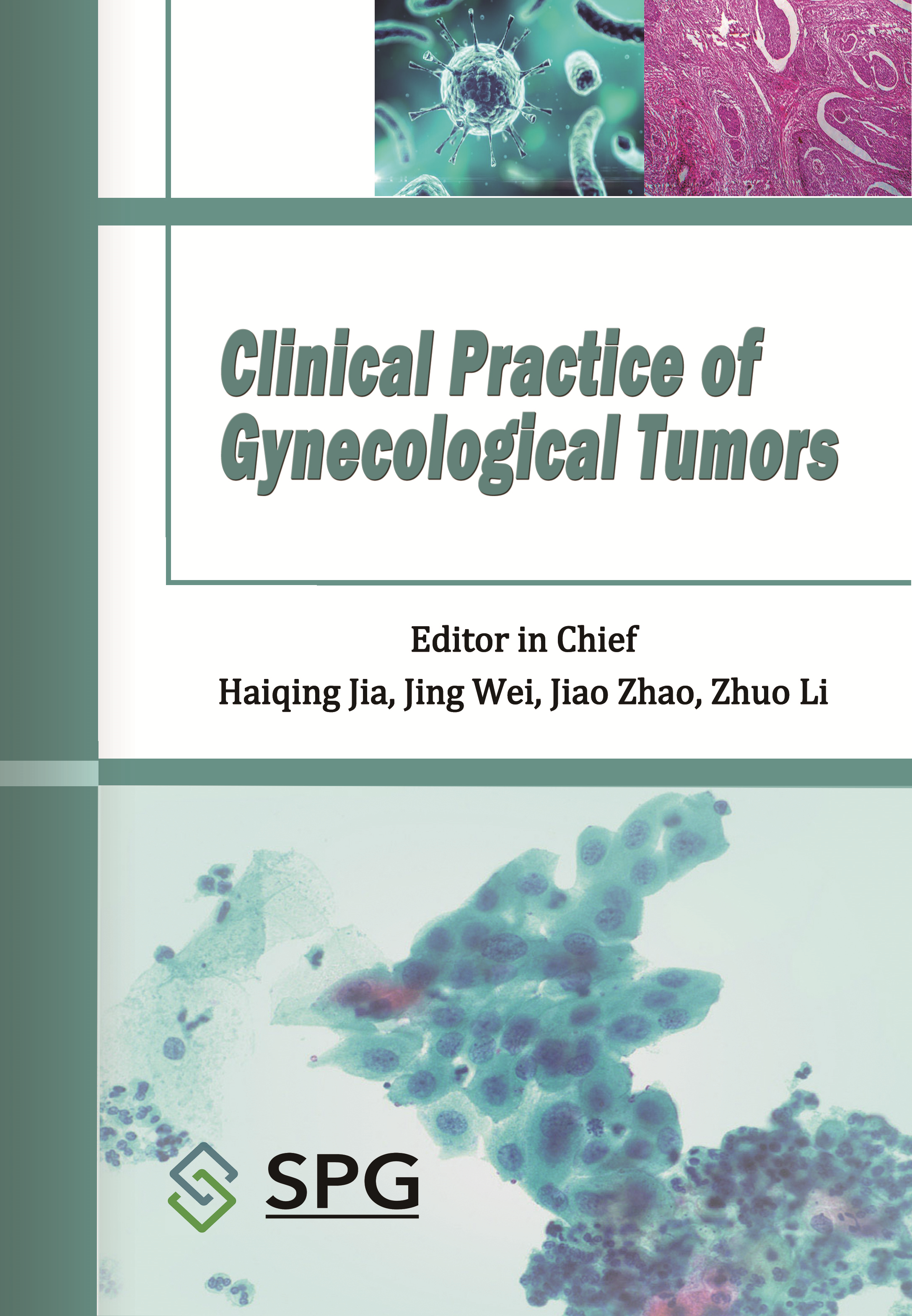 Clinical Practice of Gynecological Tumors | Scholar Publishing Group