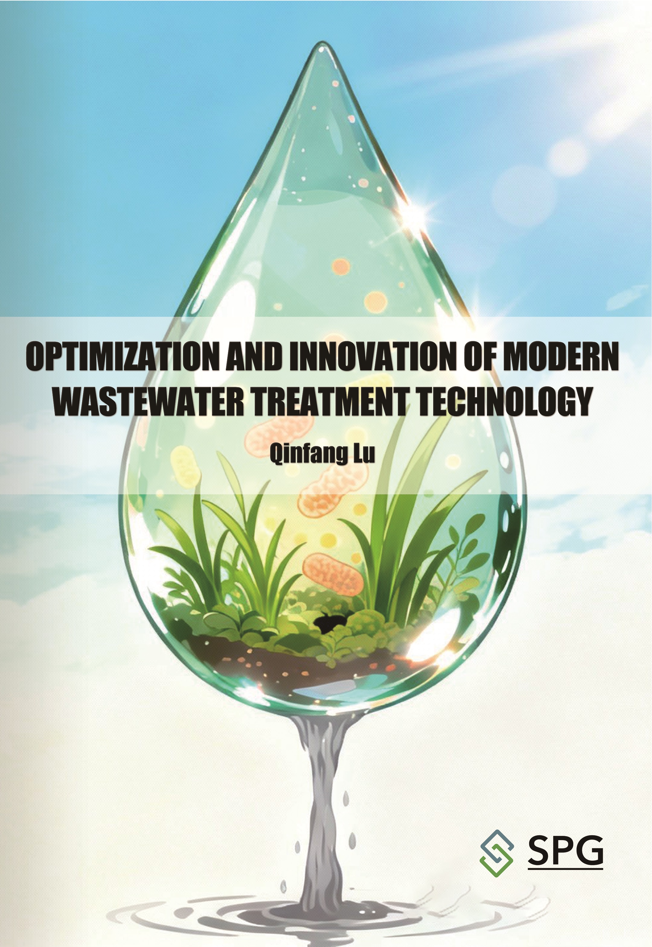 Optimization and Innovation of Modern Wastewater Treatment Technology | Scholar Publishing Group