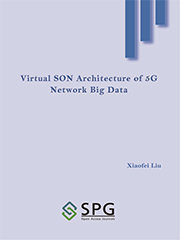 Virtual SON Architecture of 5G Network Big Data | Scholar Publishing Group