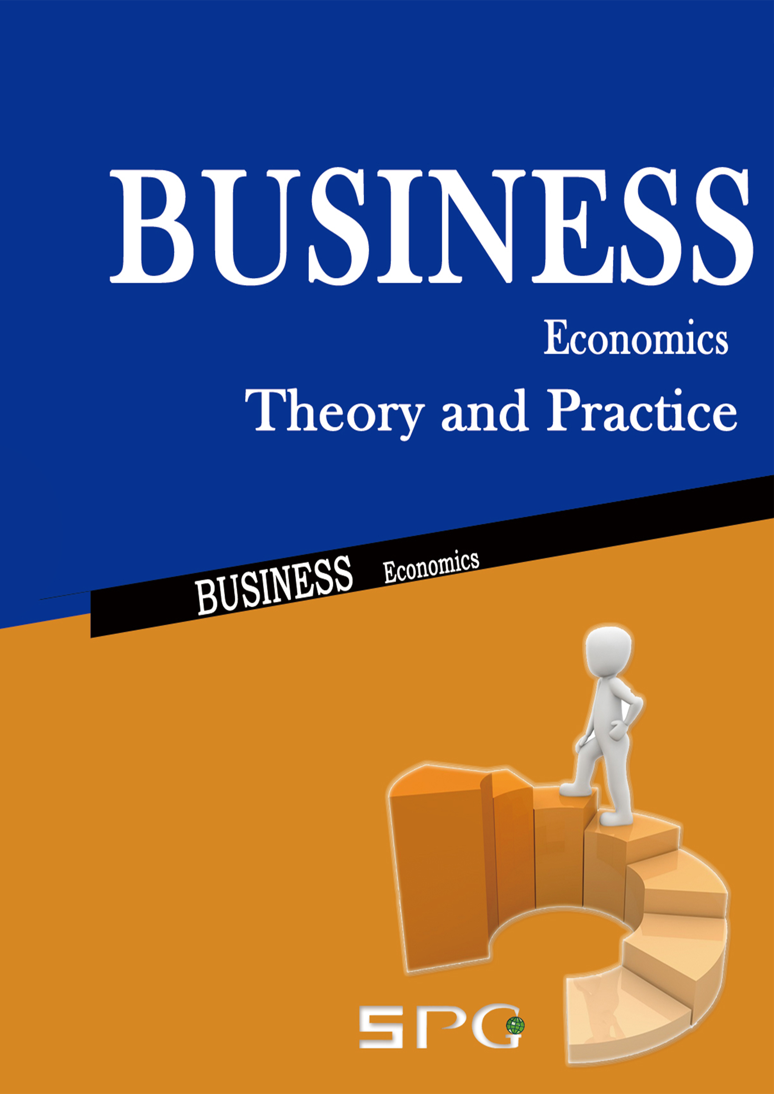 Business Economics Theory and Practice | Scholar Publishing Group